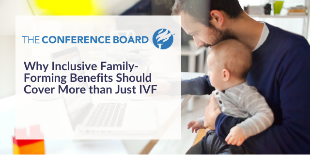Why Inclusive Family-Forming Benefits Should Cover More than Just IVF